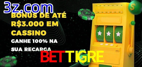 BETTIGRE melhor bônus de depósito